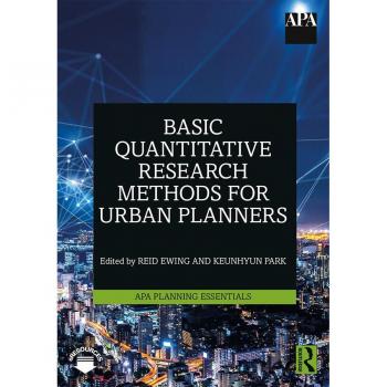 Basic Quantitative Research Methods for Urban Planners (Apa Planning Essentials, 1, Band 1)