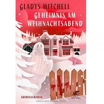 Gladys Mitchell Geheimnis Am Weihnachtsabend: Kriminalroman
