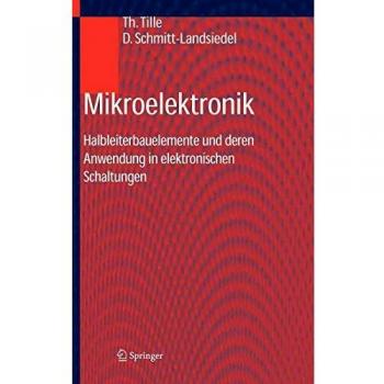 Mikroelektronik: Halbleiterbauelemente und deren Anwendung in elektronischen Schaltungen