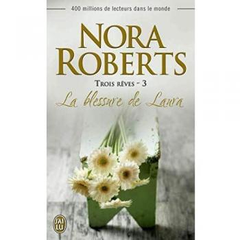 Trois rêves, Tome 3 : La blessure de Laura