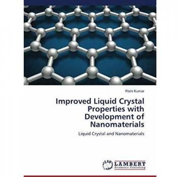 Improved Liquid Crystal Properties with Development of Nanomaterials: Liquid Crystal and Nanomaterials