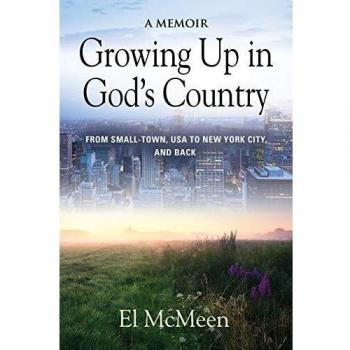 Growing Up in God's Country: A Memoir