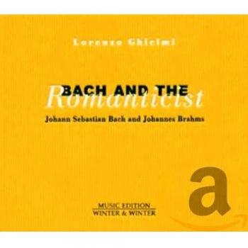 Bach and the Romanticist