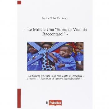 Le mille e una «storie di vita da raccontare!»