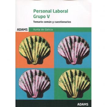 Temario común y cuestionarios Grupo V Personal Laboral de la Xunta de Galicia