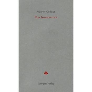 Godelier, Maurice: Das Inzestverbot