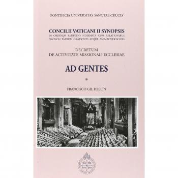 Decretum de activitate missionali Ecclesia Ad Gentes. Concilii Vaticani II Synopsis