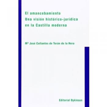 El Amancebamiento. Una Visión Histórico-Jurídica En La Castilla Moderna