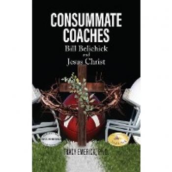 Consummate Coaches: Bill Belichick and Jesus Christ