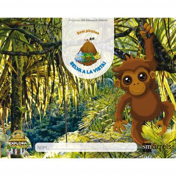 Selva a la vista! (Som pirates Nivell 2). Explora (Tapa dura).