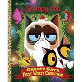 Grumpy Cats First Worst Christmas Grumpy Cat by Golden Books
