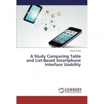 A Study Comparing Table and List-Based Smartphone Interface Usability