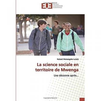 Watongoka Lutala, Hubert: La science sociale en territoire de Mwenga