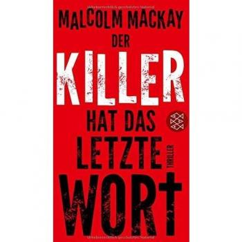 Der Killer hat das letzte Wort: Thriller (Die Glasgow-Noir-Serie, Band 2)