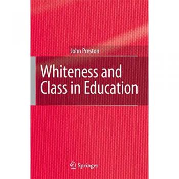 Whiteness and Class in Education