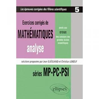Problèmes de maths posés aux oraux des concours d'entrée des grandes écoles scientifiques, tome 5 : 1997-1998