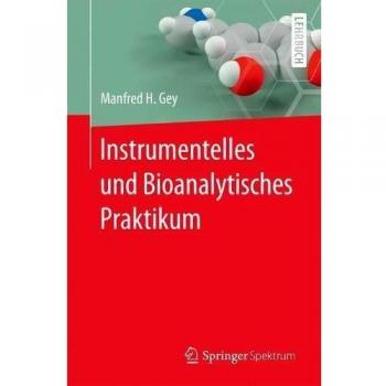 Instrumentelles und Bioanalytisches Praktikum