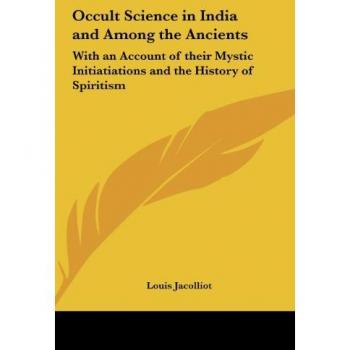 Occult Science in India and Among the Ancients