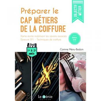 Préparer le CAP métiers de la coiffure : partie écrite mobilisant les savoirs associés : épreuve EP1, technique de coiffure, 1re et 2e années