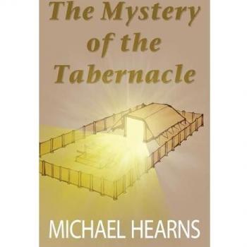 The Mystery of the Tabernacle: The Book of Revelation