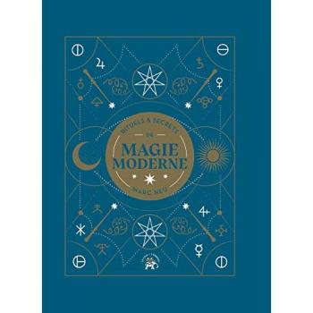 Rituels et secrets de magie moderne