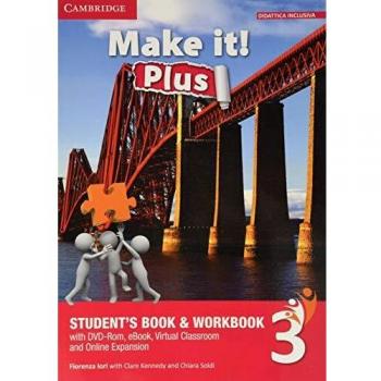 Make it! Plus level 3. Student's book-Workbook. Con DVD-ROM. Con ...