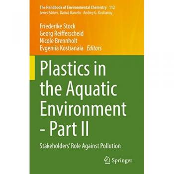Plastics in the Aquatic Environment