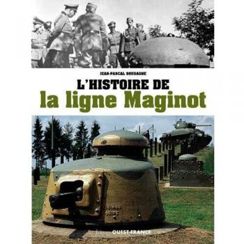 L'histoire de la ligne Maginot