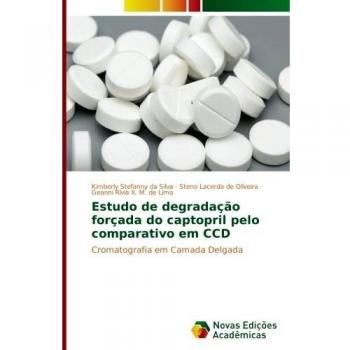Estudo de degradação forçada do captopril pelo comparativo em CCD: Cromatografia em Camada Delgada