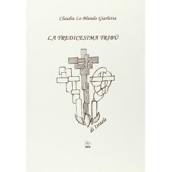 La tredicesima tribù di Israele