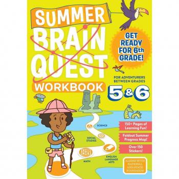 Summer Brain Quest : Between Grades 5 & 6