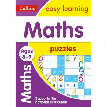 Maths Puzzles Ages 8-9: Ideal for home learning