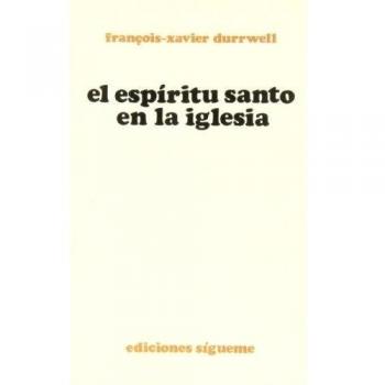 El Espíritu santo en la Iglesia