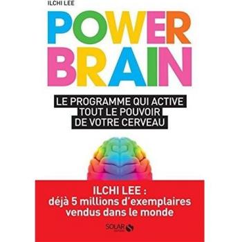 Power Brain : Le programme qui active tout le pouvoir de votre cerveau