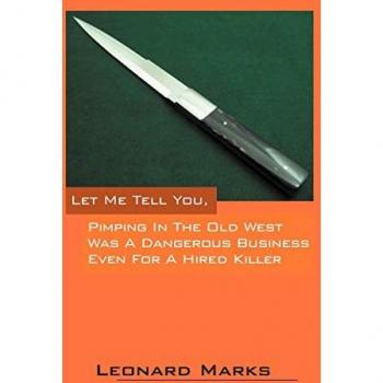Let Me Tell You Pimping in the Old West Was a Dangerous Business Even for a Hired Killer