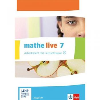 mathe live / Arbeitsheft mit Lösungsheft und Lernsoftware 7. Schuljahr: Ausgabe W