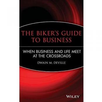 The Biker's Guide to Business