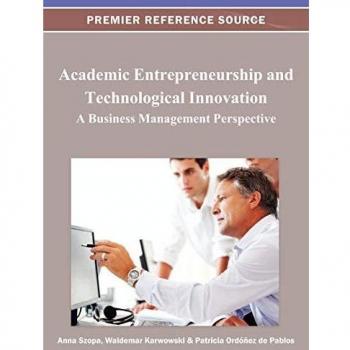 Academic entrepreneurship and technological innovation hardcover