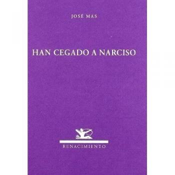 Han cegado a narcirso (Tapa blanda).