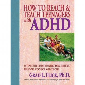 How to Reach & Teach Teenagers With Adhd