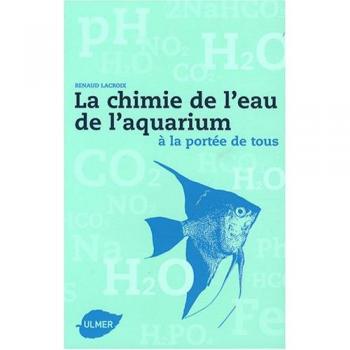 La chimie de l'eau de l'aquarium à la portée de tous