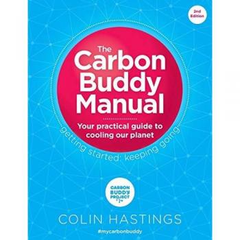 The Carbon Buddy Manual: Your Practical Guide to Cooling Our Planet