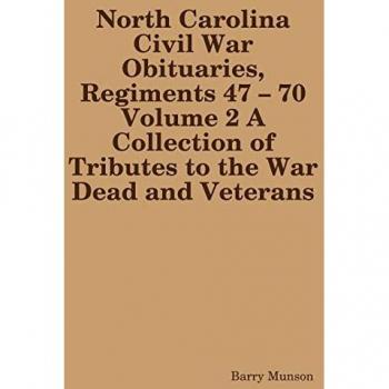 North Carolina Civil War Obituaries, Regiments 47