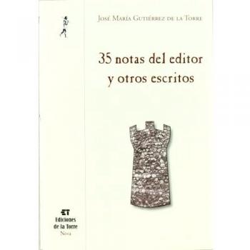 35 notas del editor y otros escritos