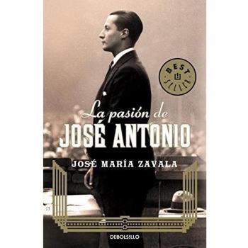 La pasión de José Antonio (BEST SELLER)