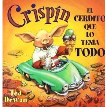 CRISPIN EL CERDITO QUE LO TENIA TODO
