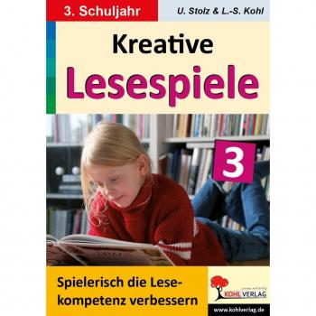 KOHL Verlag Kreative Lesespiele zur Verbesserung der Lesekompetenz / Klasse 3