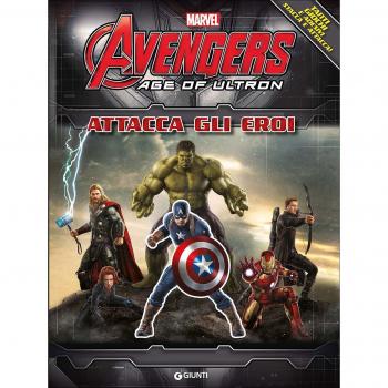 The Avengers. Age of Ultron. Attacca gli eroi