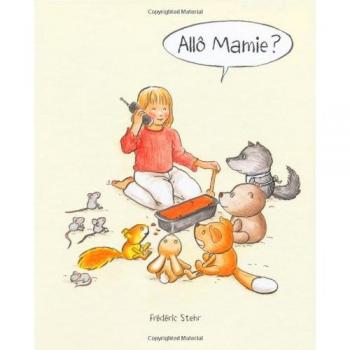 Frédéric Stehr Allô Mamie?