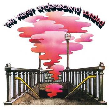 Disque vinyle « The Velvet Underground – Loaded (Fully Re‑Loaded Edition) »